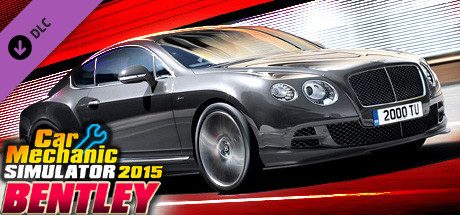 Car Mechanic Simulator 2015 - Bentley Download